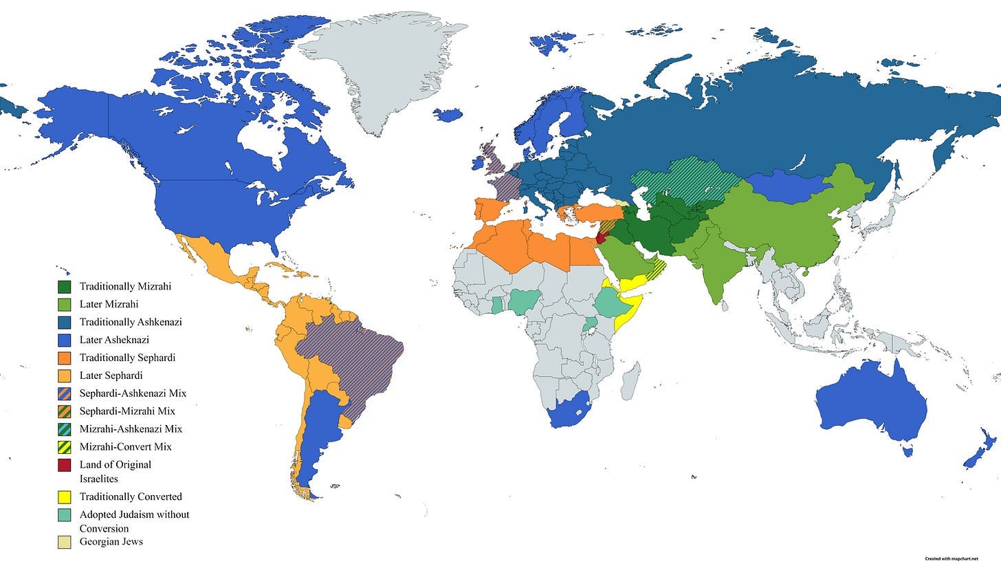 Map of the world with Jews from different places (ashkenazi, Sephardi, later Sephardi, etc) in different colors. We're pretty much everywhere but Greenland, a bunch of Africa, and some of Southeast Asia